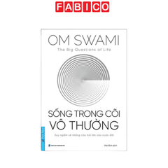 The Big Questions Of Life - Sống Trong Cõi Vô Thường