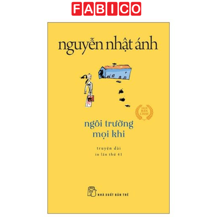 Ngôi Trường Mọi Khi (Tái Bản 2022)