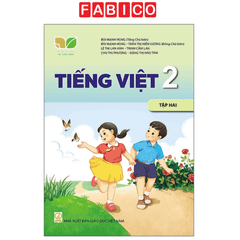 Tiếng Việt 2 - Tập 2 (Bộ Sách Kết Nối Tri Thức Với Cuộc Sống) (Chuẩn)