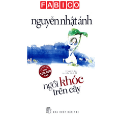 Ngồi Khóc Trên Cây (Tái Bản 2022)