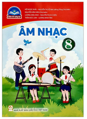 Sách Âm Nhạc Lớp 8 Bộ Chân Trời Sáng Tạo (Chuẩn)