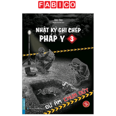 Nhật Ký Ghi Chép Pháp Y - Tập 1 - Khúc Dạo Đầu Của Đêm