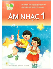 Sách Âm Nhạc Lớp 1 Bộ Kết Nối (Chuẩn)