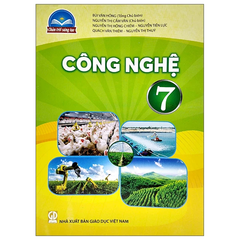 Sách Công Nghệ Lớp 7 (Chân Trời Sáng Tạo) (Chuẩn)