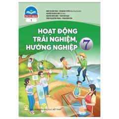Sách Hoạt Động Trải Nghiệm, Hướng Nghiệp Lớp 7 - Bản 1, 2 (Chân Trời Sáng Tạo) (Chuẩn)