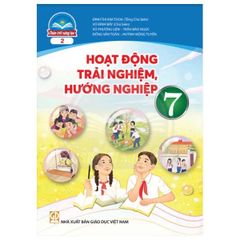 Sách Hoạt Động Trải Nghiệm, Hướng Nghiệp Lớp 7 - Bản 1, 2 (Chân Trời Sáng Tạo) (Chuẩn)