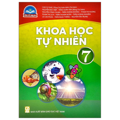 Sách Khoa Học Tự Nhiên Lớp 7 (Chân Trời Sáng Tạo) (Chuẩn)