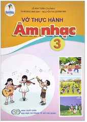 Vở Thực Hành Âm Nhạc Lớp 3 Bộ Cánh Diều (Chuẩn)