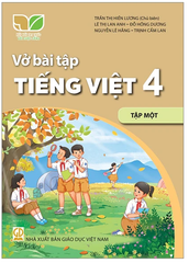 Vở Bài Tập Tiếng Việt Lớp 4 Tập 1, tẬP 2 Bộ Kết Nối (Chuẩn)
