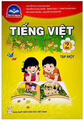 Sách Tiếng Việt 2 Tập 1, Tập 2 Bộ Chân Trời Sáng Tạo