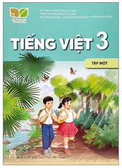 Sách Tiếng Việt Lớp 3 Tập 1, Tập 2 Bộ Kết Nối (Chuẩn)