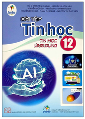 Bài Tập Tin Học 12 Tin Học Ứng Dụng Cánh Diều (Chuẩn)