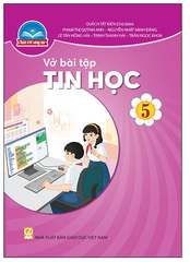Vở Bài Tập Tin Học Lớp 5 Bộ Chân Trời Sáng Tạo (Chuẩn)
