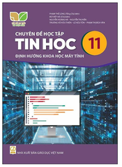 Chuyên Đề Học Tập Tin Học 11 Định Hướng Khoa Học Máy Tính Kết Nối (Chuẩn)
