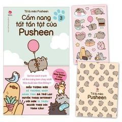 Tớ Là Mèo Pusheen - Tập 3 - Cẩm Nang Tất Tần Tật Của Pusheen - Tặng Kèm Bảng Sticker + Mini Clearfile
