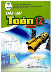 Bài Tập Toán Lớp 12 Tập 1, Tập 2 Bộ Cánh Diều (Chuẩn)