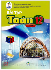 Bài Tập Toán Lớp 12 Tập 1, Tập 2 Bộ Cánh Diều (Chuẩn)