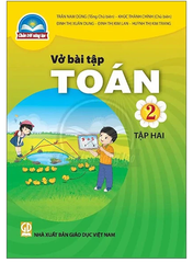 Vở Bài Tập Toán Lớp 2 Tập 1, Tập 2 Bộ Chân Trời Sáng Tạo (Chuẩn)