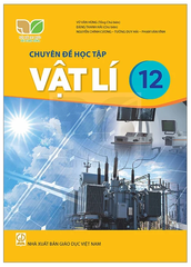 Chuyên Đề Học Tập Vật Lí Lớp 12 Kết Nối Tri Thức (Chuẩn)