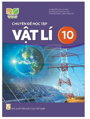 Chuyên Đề Học Tập Vật Lí Lớp 10 Kết Nối Tri Thức (Chuẩn)