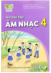 Vở Bài Tập Âm Nhạc Lớp 4 Bộ Kết Nối (Chuẩn)