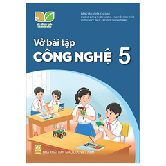 Vở Bài Tập Công Nghệ Lớp 5 Bộ Kết Nối (Chuẩn)