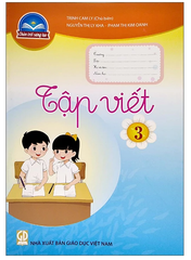 Vở Tập Viết Lớp 3 Bộ Chân Trời Sáng Tạo (Chuẩn)