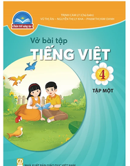 Vở Bài Tập Tiếng Việt Lớp 4 Tập 1, Tập 2 Bộ Chân Trời Sáng Tạo (Chuẩn)