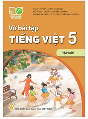 Vở Bài Tập Tiếng Việt Lớp 5 Tập 1, Tập 2 Bộ Kết Nối (Chuẩn)
