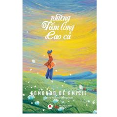 Những Tấm Lòng Cao Cả (Tái Bản 2024)