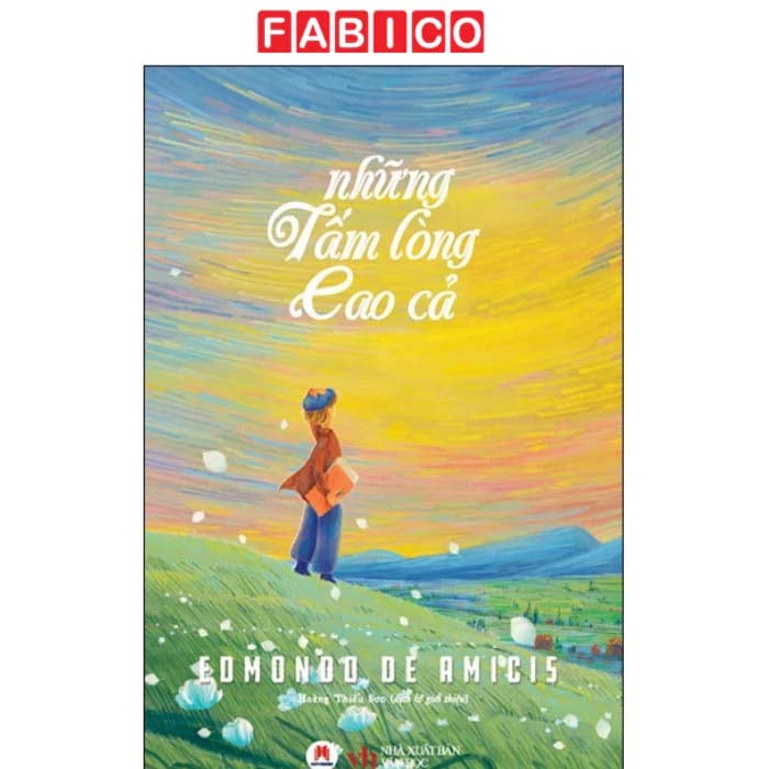 Những Tấm Lòng Cao Cả (Tái Bản 2024)