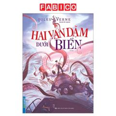 Hai Vạn Dặm Dưới Biển (Tái Bản 2024)