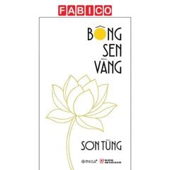 Bông Sen Vàng - Ấn Bản Mới