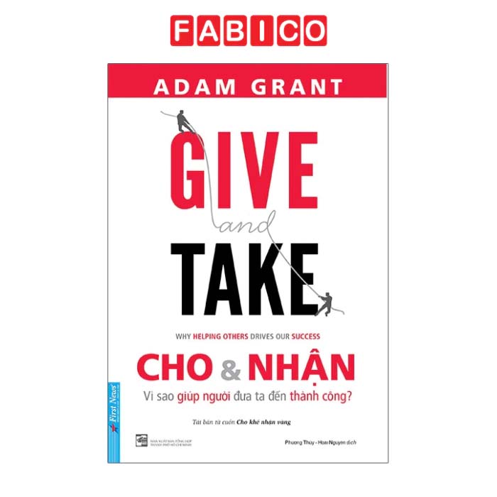 Give And Take - Cho & Nhận (Tái Bản 2021)