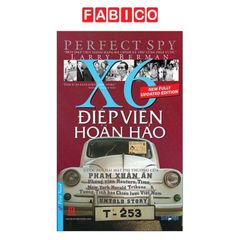 Điệp Viên Hoàn Hảo X6 - Phạm Xuân Ẩn