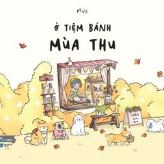 Sách Tô Màu Ở Tiệm Bánh Mùa Thu (Bìa Mềm)