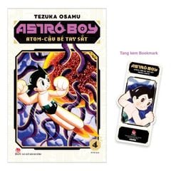 Astro Boy - Atom Cậu Bé Tay Sắt - Tập 4 - Tặng Kèm Bookmark