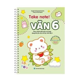 Take Note! Văn 6