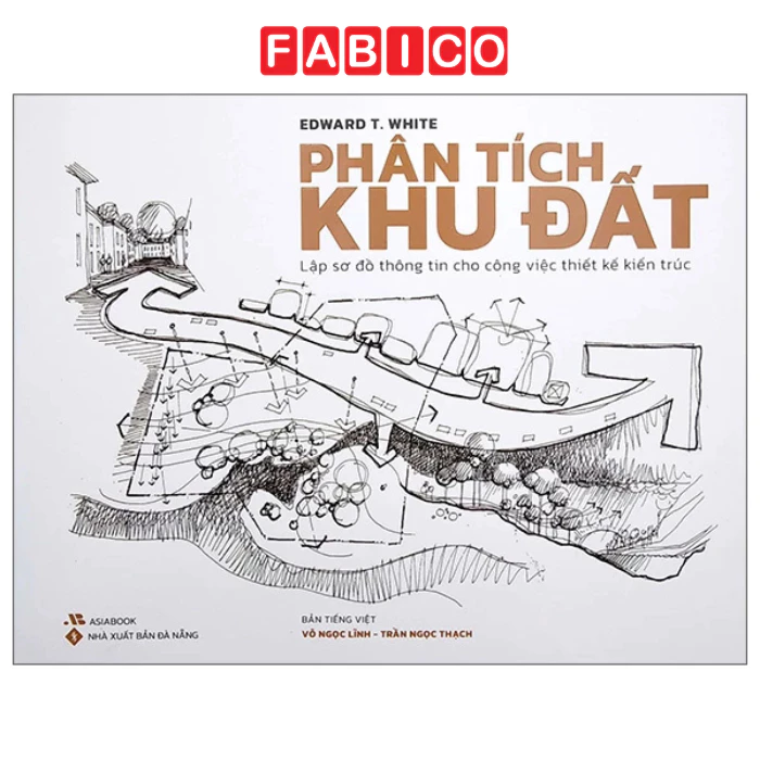 Phân Tích Khu Đất - Lập Sơ Đồ Thông Tin Cho Công Việc Thiết Kế Kiến Trúc