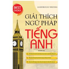 Giải Thích Ngữ Pháp Tiếng Anh (Ấn Phẩm Mới)