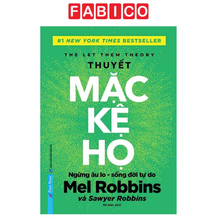 The Let Them Theory - Thuyết Mặc Kệ Họ - Bìa Cứng