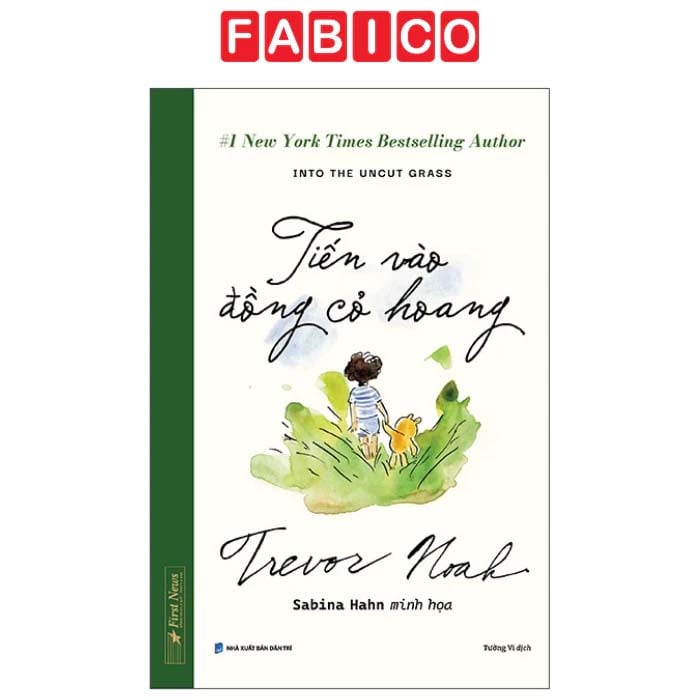 Into The Uncut Grass - Tiến Vào Đồng Cỏ Hoang - Bìa Cứng