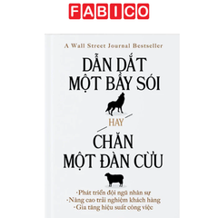 Dẫn Dắt Một Bầy Sói Hay Chăn Một Đàn Cừu