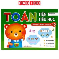 Toán Tiền Tiểu Học - Cộng Trừ Trong Phạm Vi 10