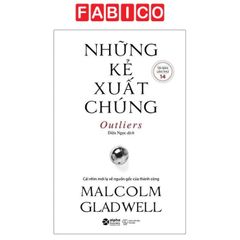 Những Kẻ Xuất Chúng (Tái Bản 2021)