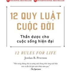 12 Quy Luật Cuộc Đời: Thần Dược Cho Cuộc Sống Hiện Đại