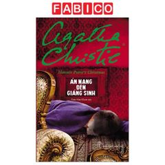 Án Mạng Đêm Giáng Sinh - Hercule Poirot'S Christmas (Tái Bản)