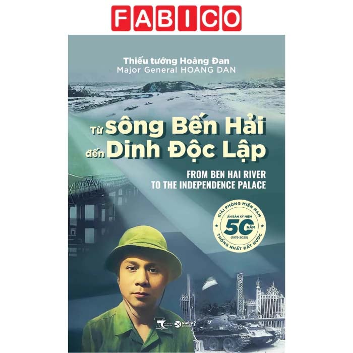 Từ Sông Bến Hải Đến Dinh Độc Lập