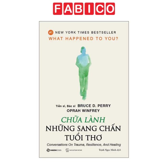 Chữa Lành Những Sang Chấn Tuổi Thơ