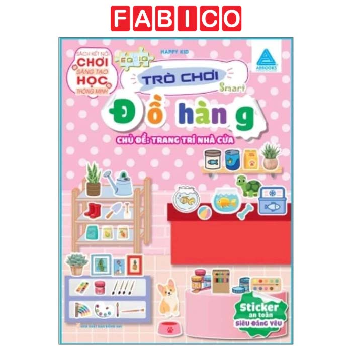 Sách Kết Nối Chơi Sáng Tạo Học Thông Minh - Trò Chơi Đồ Hàng Chủ Đề - Trang Trí Nhà Cửa